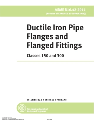 ASME B16.42-2011 Ductile Iron Pipe Flanges and Flanged Fittings; Classes 150 and 300.pdf