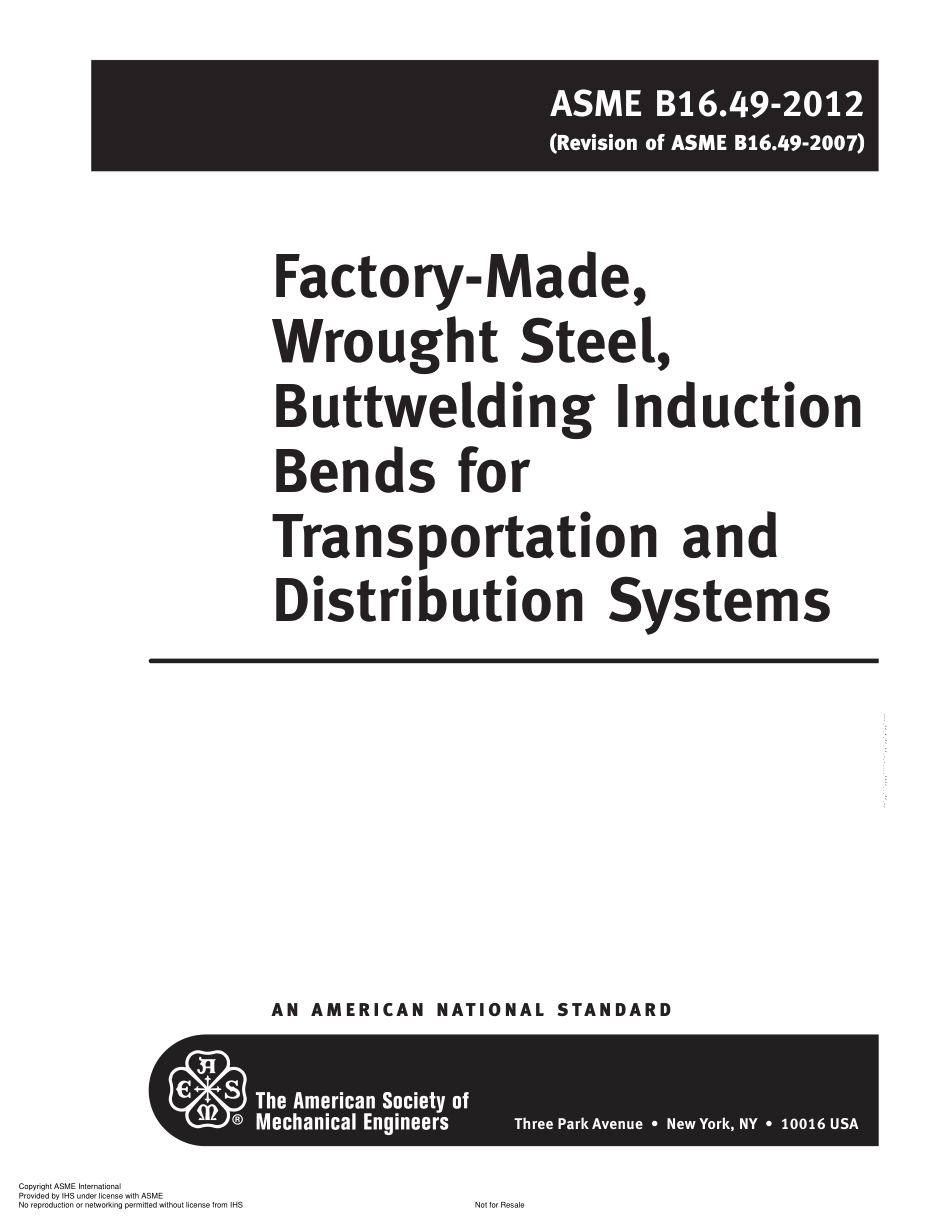 ASME B16.49-2012 Factory-Made,Wrought Steel,Buttwelding Induction Bends for Transportation and Distribution Systems.pdf_第3页