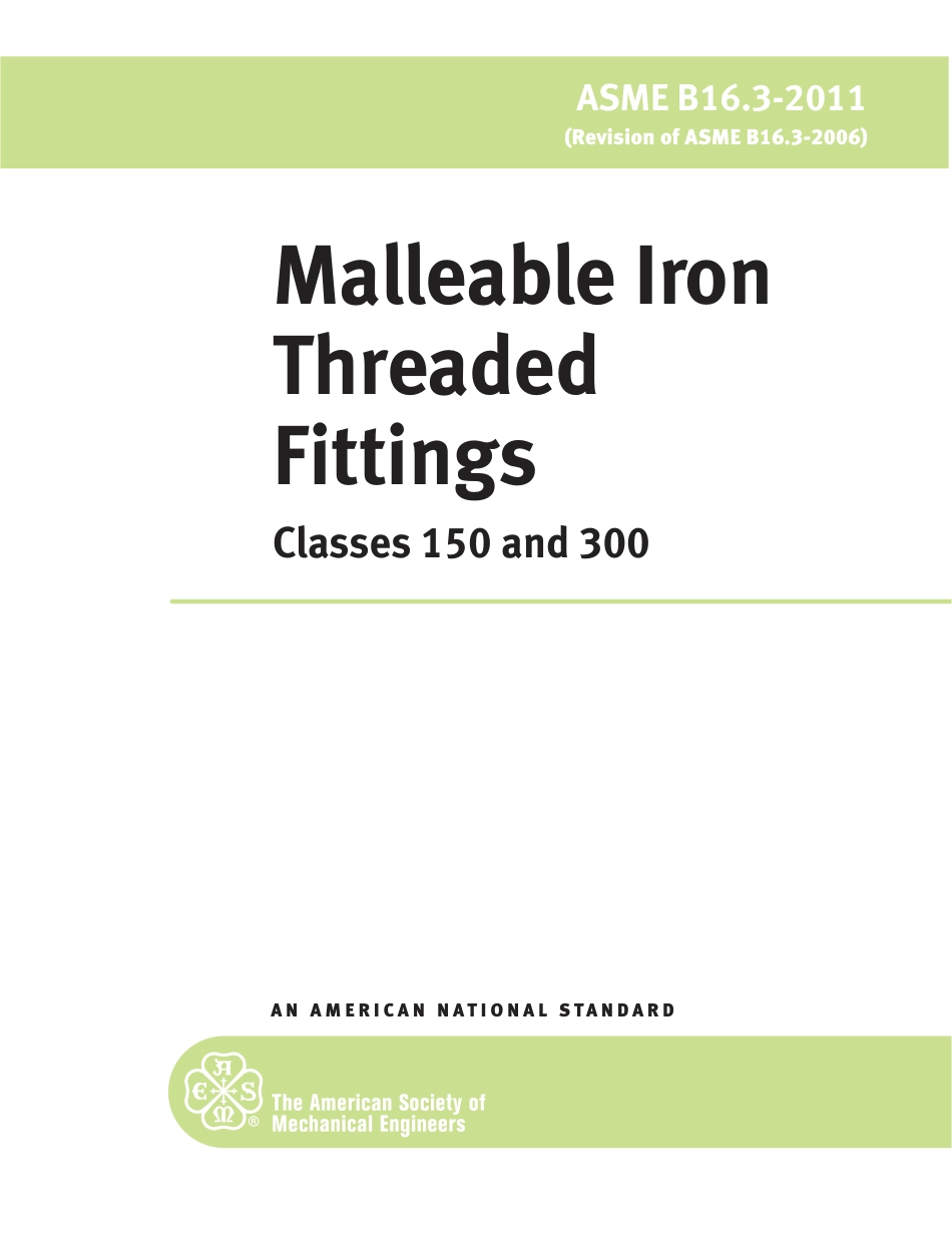 ASME B16.3-2011 Malleable Iron Threaded Fittings Classes 150 and 300.pdf_第1页
