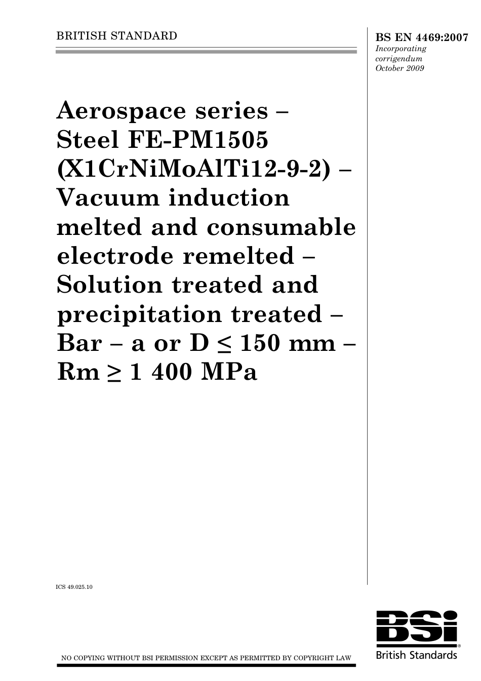 BS EN 04469-2007 (2009).pdf_第1页