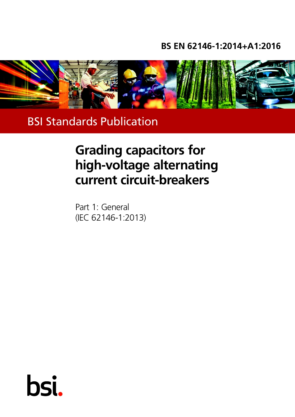 BS EN 62146-1-2014 + A1-2016.pdf_第1页