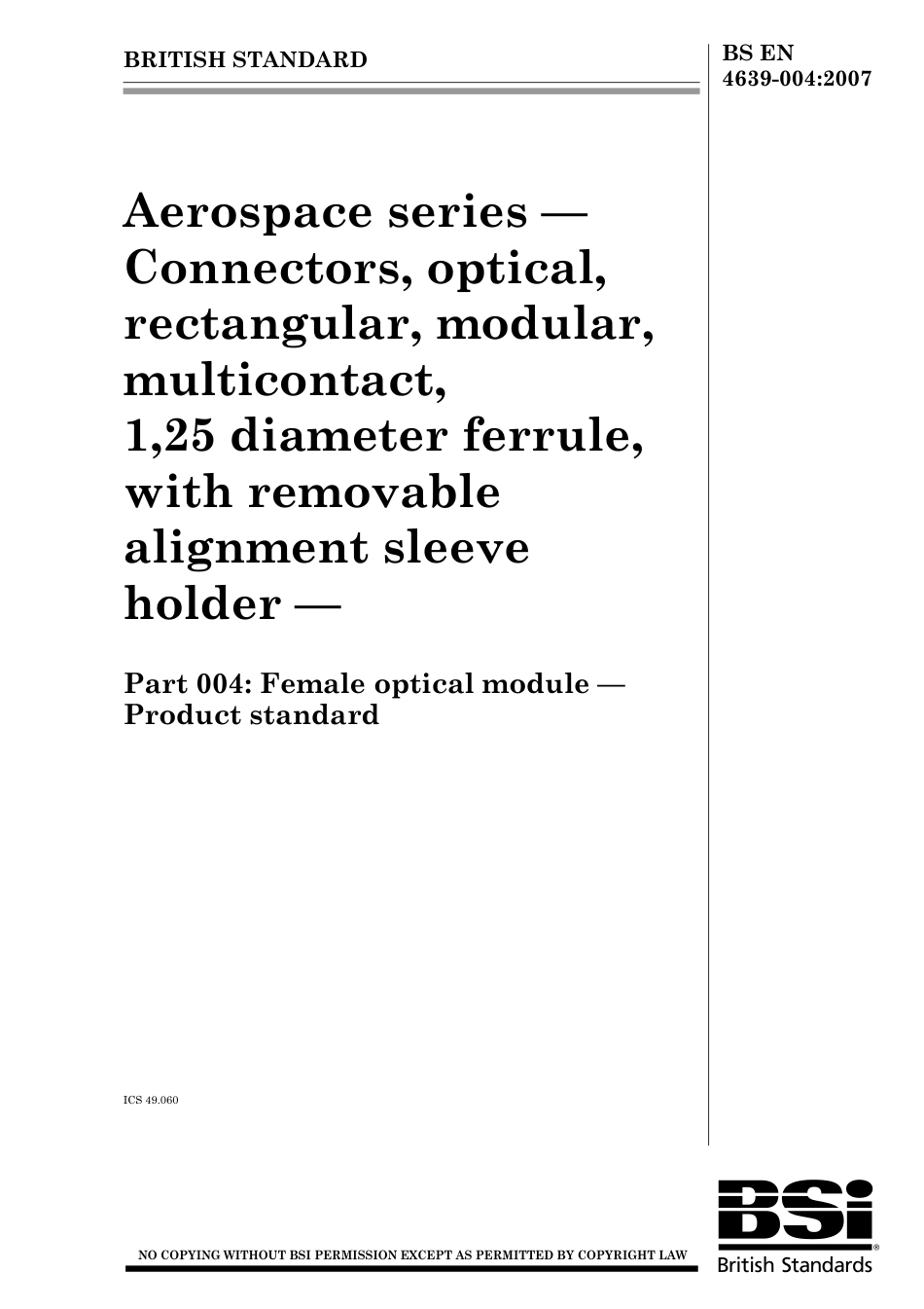 BS EN 04639-004-2007 (2008).pdf_第1页