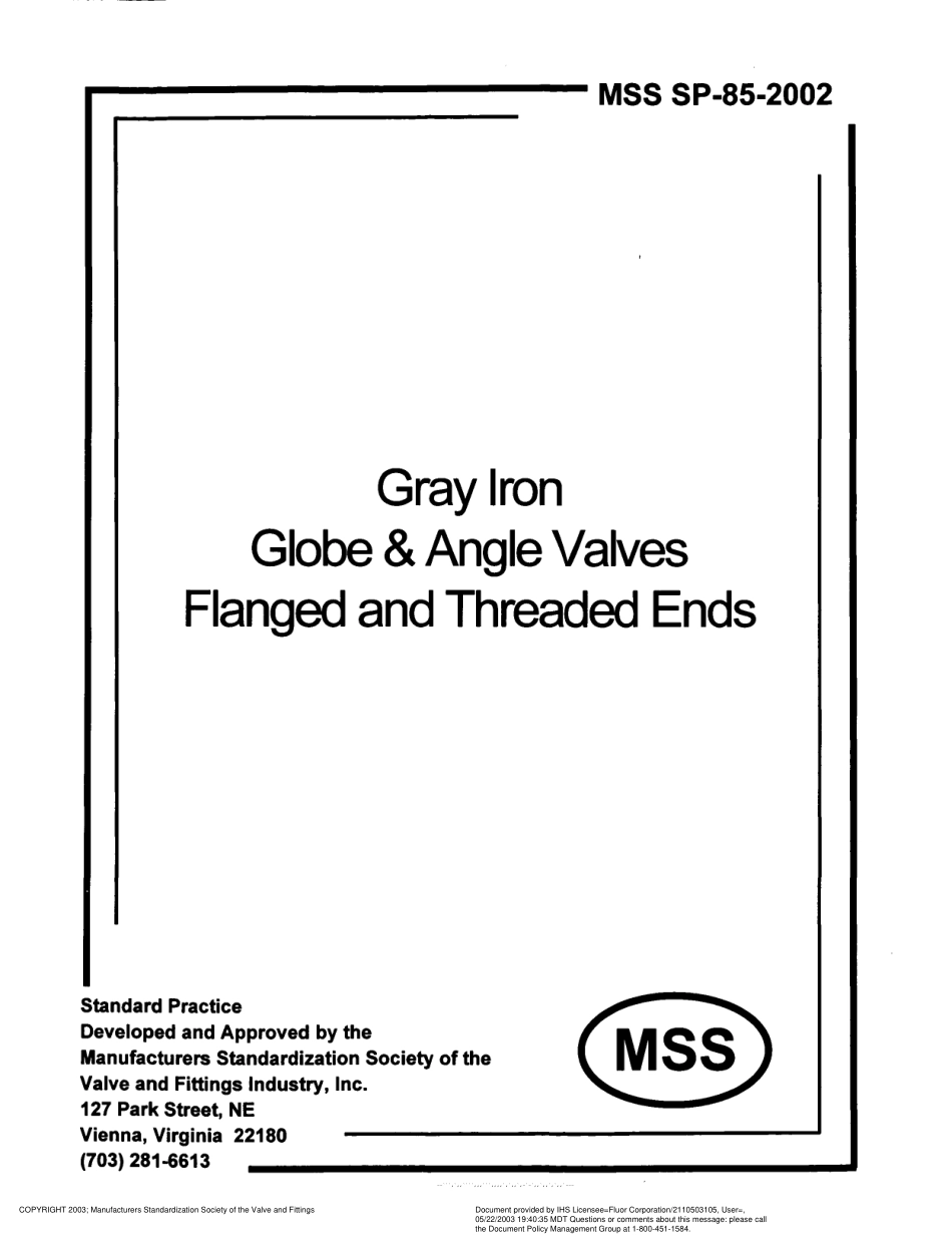MSS SP-85-2002 法兰端和螺纹端灰铸铁截止阀和角阀 GRAY IRON GLOBE &ANGLE VALVES FLANGED AND THREADED ENDS.pdf_第1页
