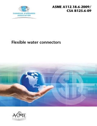 ASME A112.18.6-2009 FLEXIBLE WATER CONNECTORS.pdf