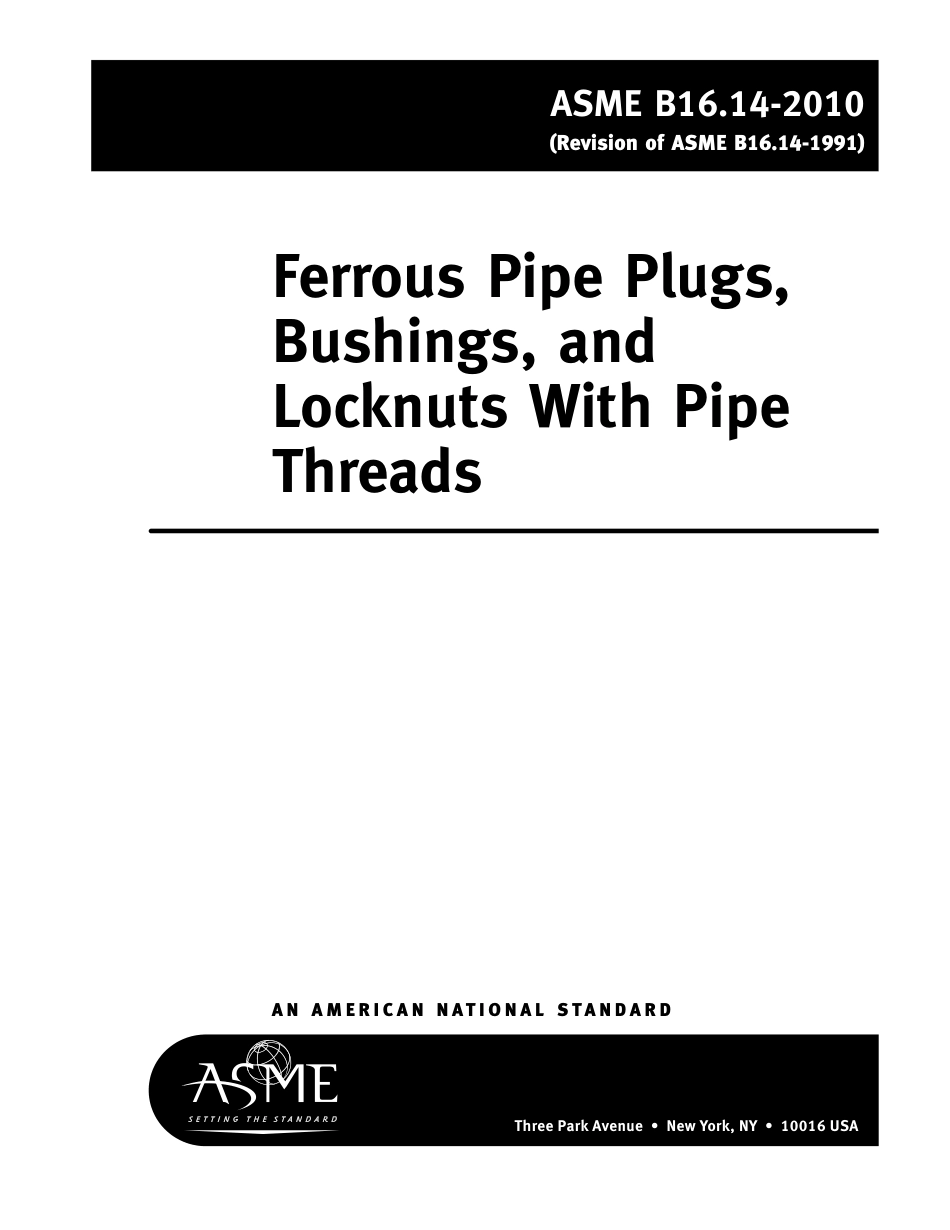 ASME B16.14-2010 FERROUS PIPE PLUGS, BUSHINGS, AND LOCKNUTS WITH PIPE THREAD.pdf_第3页
