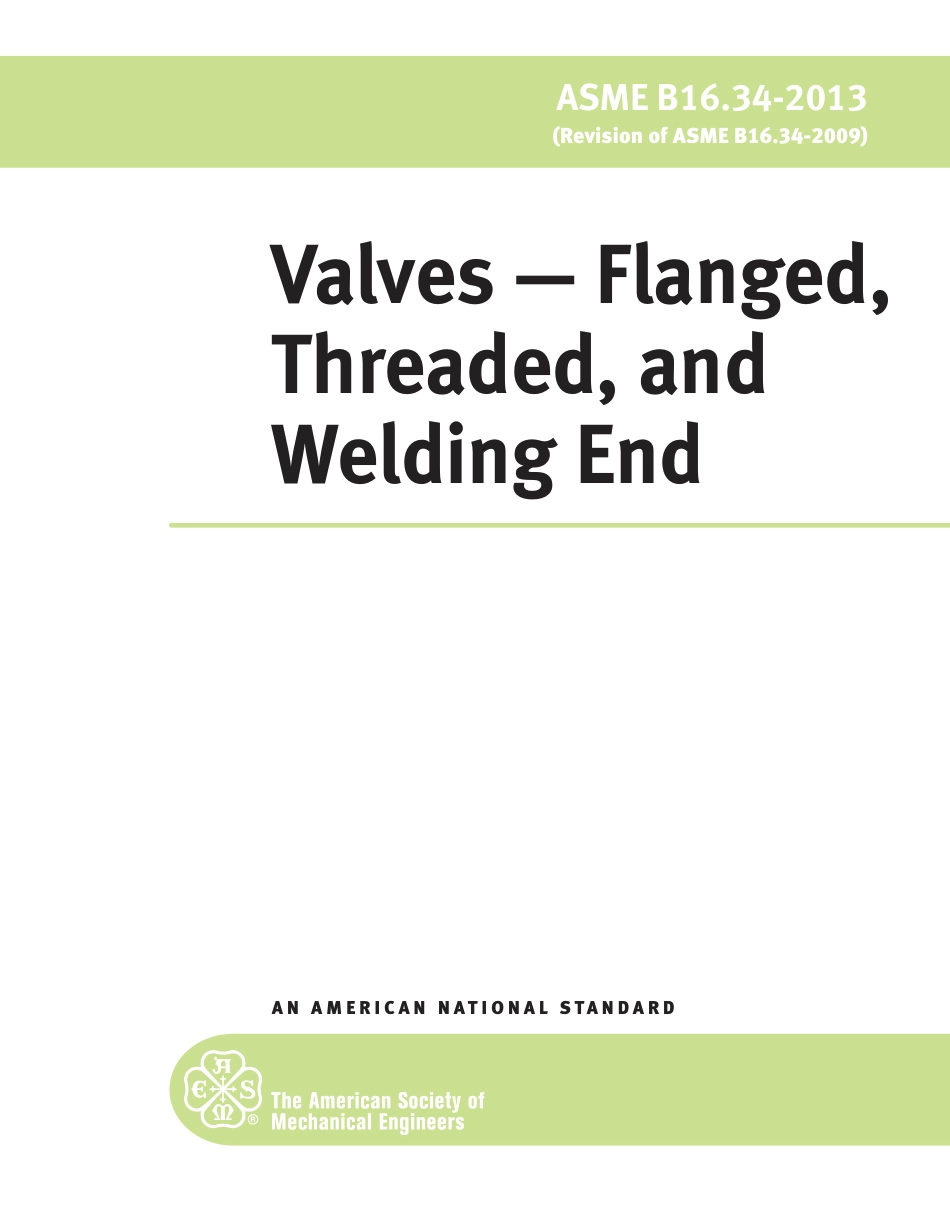 ASME B16.34-2013 VALVE - FLANGED, THREADED AND WELDING END.pdf_第1页
