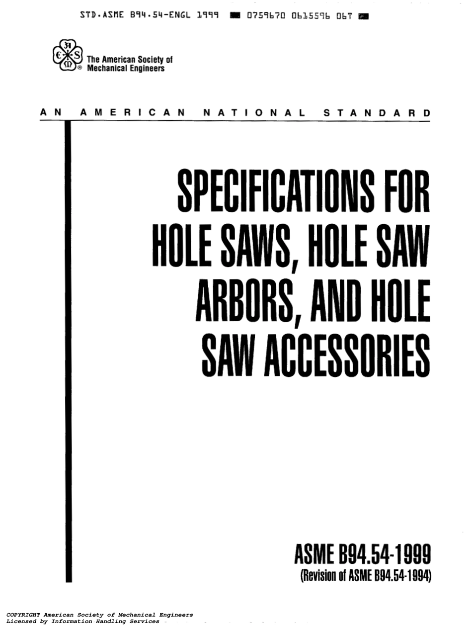 ASME B94.54-1999 SPECIFICATION FOR HOLE SAWS, HOLE SAW ARBORS,AND ACCESSORIES.pdf_第2页
