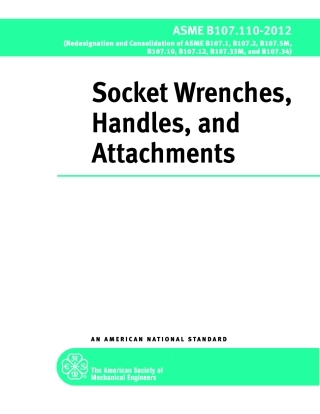 ASME B107.110-2012 Socket Wrenches,Handles, and Attachments.pdf