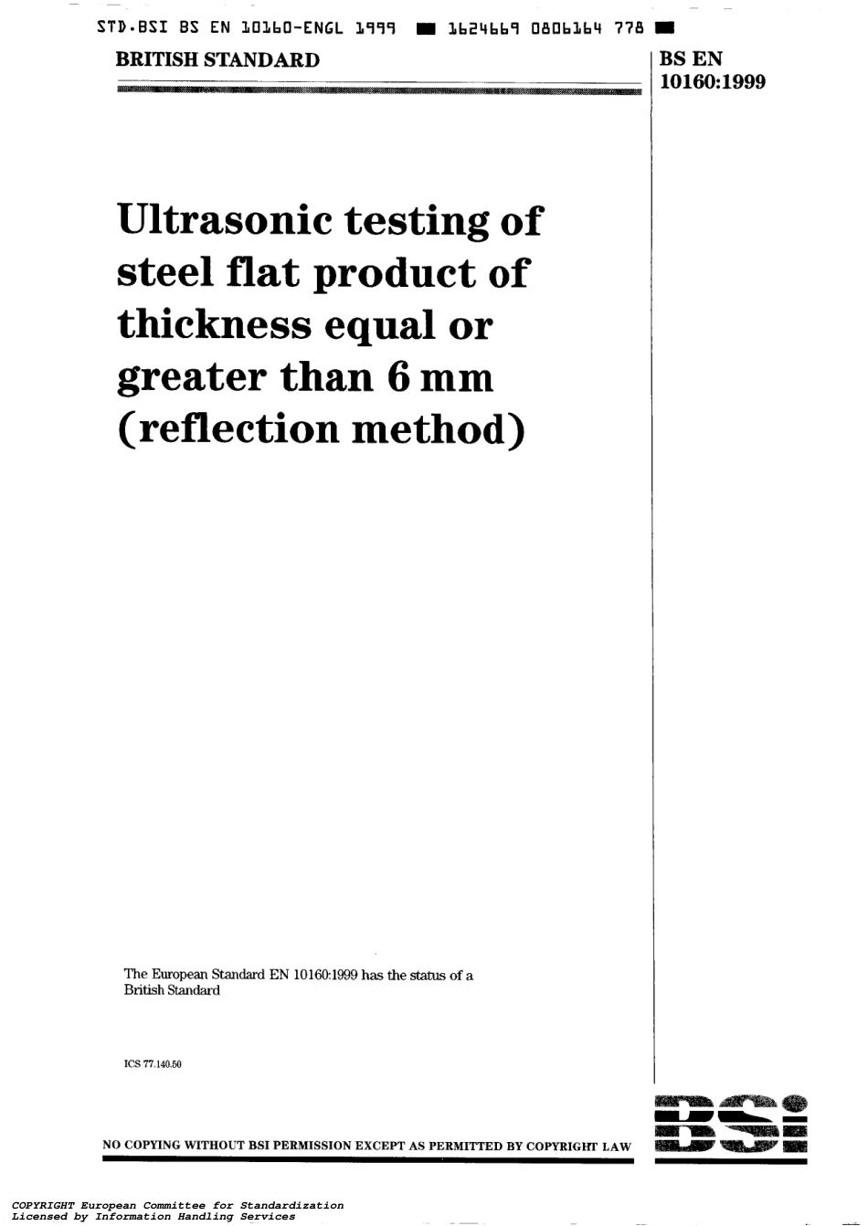 BS EN 10160-1999 Ultrasonic testing of steel flat product of thickness equal or.pdf_第1页