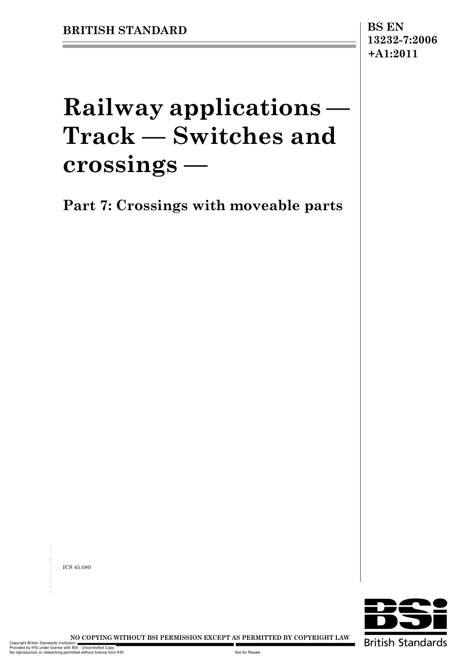 BS EN 13232-7 2006   A1 2011.pdf_第1页