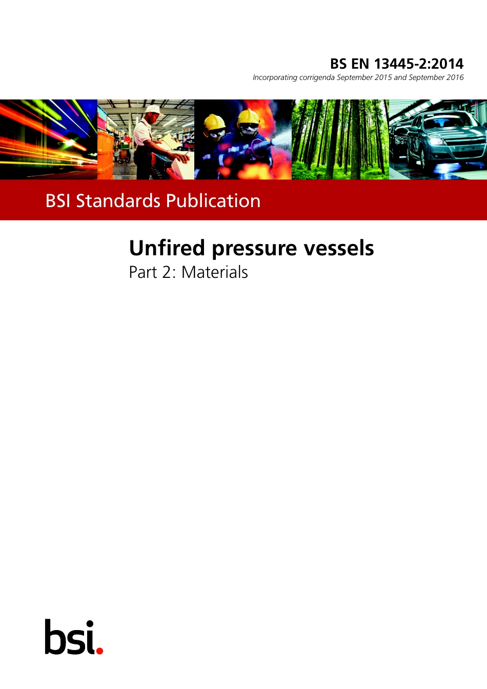 BS EN 13445-2-2014 Unfired pressure vessels. Materials.pdf_第1页
