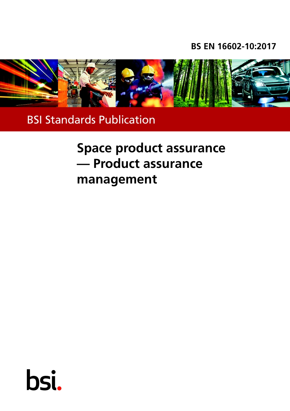BS EN 16602-10-2017 Space product assurance - Product assurance management.pdf_第1页