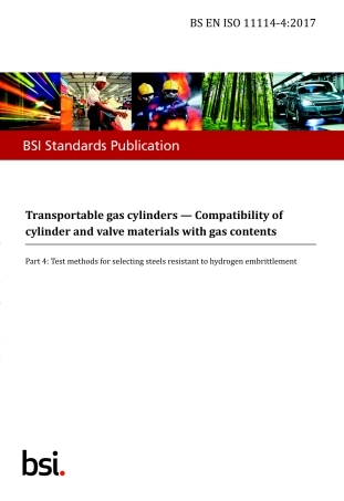 BS EN ISO 11114.4-2017 Transportable gas cylinders — Compatibility of cylinder .pdf