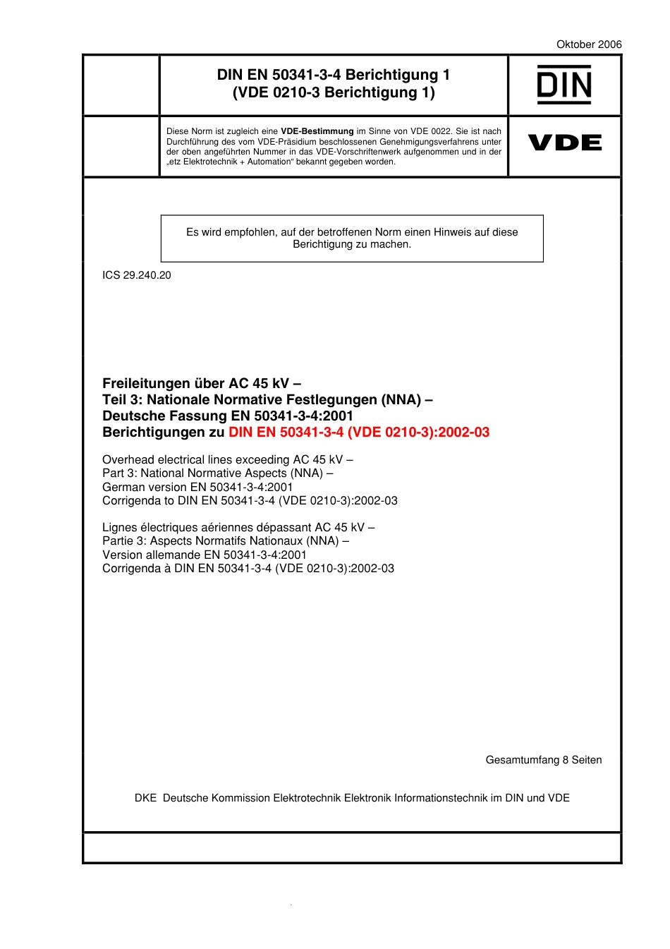 VDE 0210-3 Ber 1 DIN EN 50341-3-4 Ber 1 2006-10.pdf_第1页