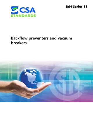 CSA B64 SERIES-2011 BACKFLOW PREVENTERS AND VACUUM BREAKERS.pdf