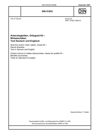 DIN 81853 2007 Stud link anchor chain cables, Grade K4 –.pdf