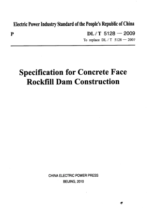 【电力行业标准】DLT 5128-2009 混凝土面板堆石坝施工规范(英文版)(附条文说明).pdf