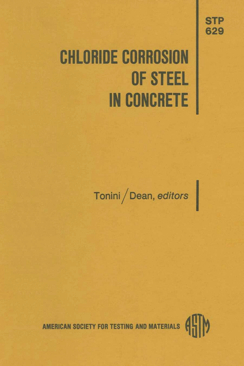 ASTM - STP 629 - Chloride Corrosion of Steel in Concrete.pdf_第1页