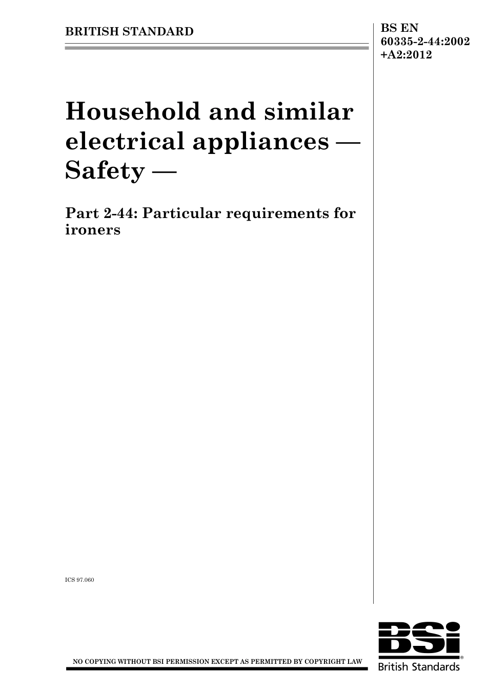 BS EN 60335-2-44-2002 + A2-2012.pdf_第1页