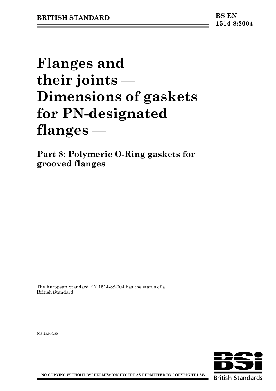 BS EN 1514-8 - 2004.PDF_第1页