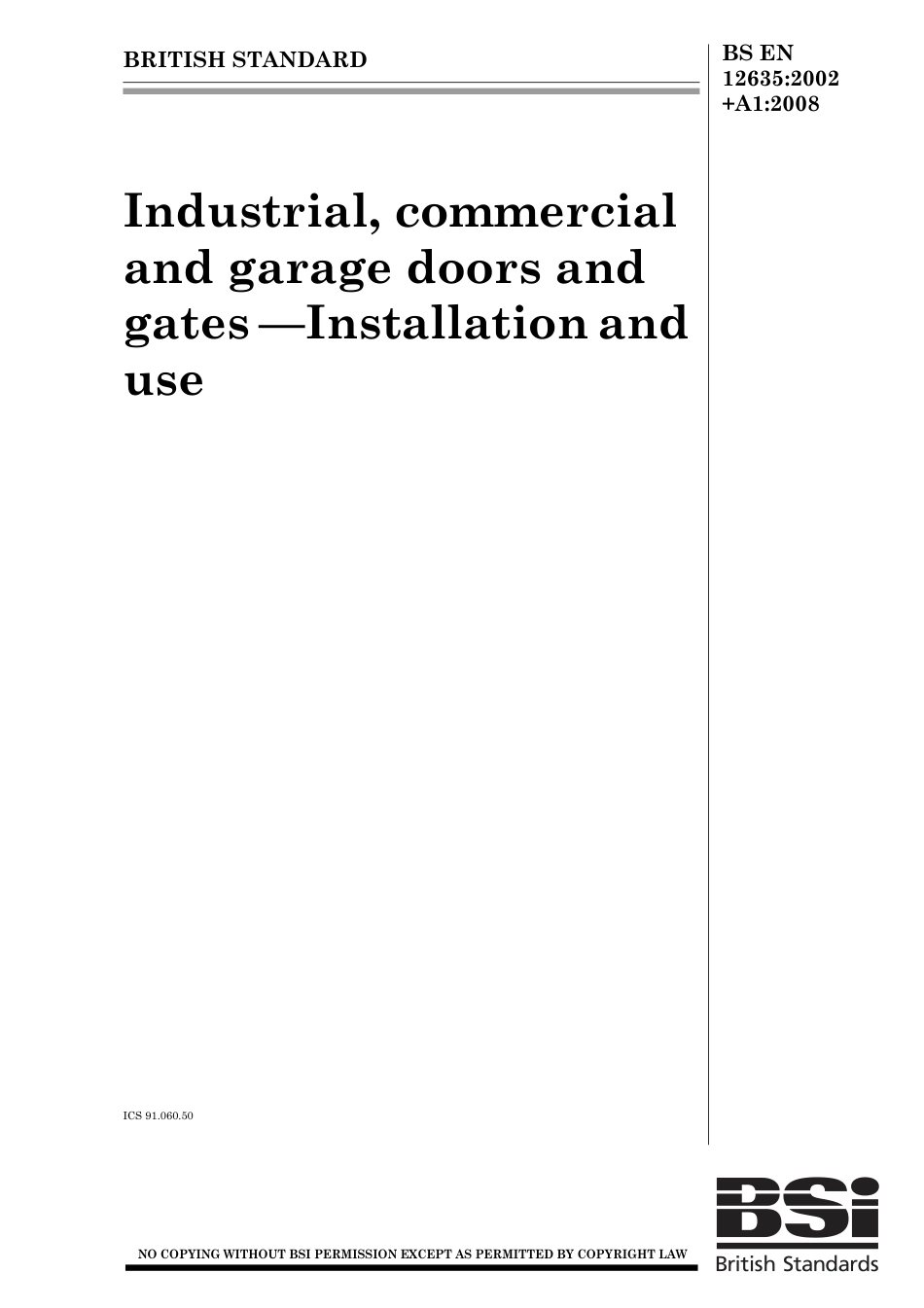 BS EN 12635-2002 + A1-2008 (2009).pdf_第1页