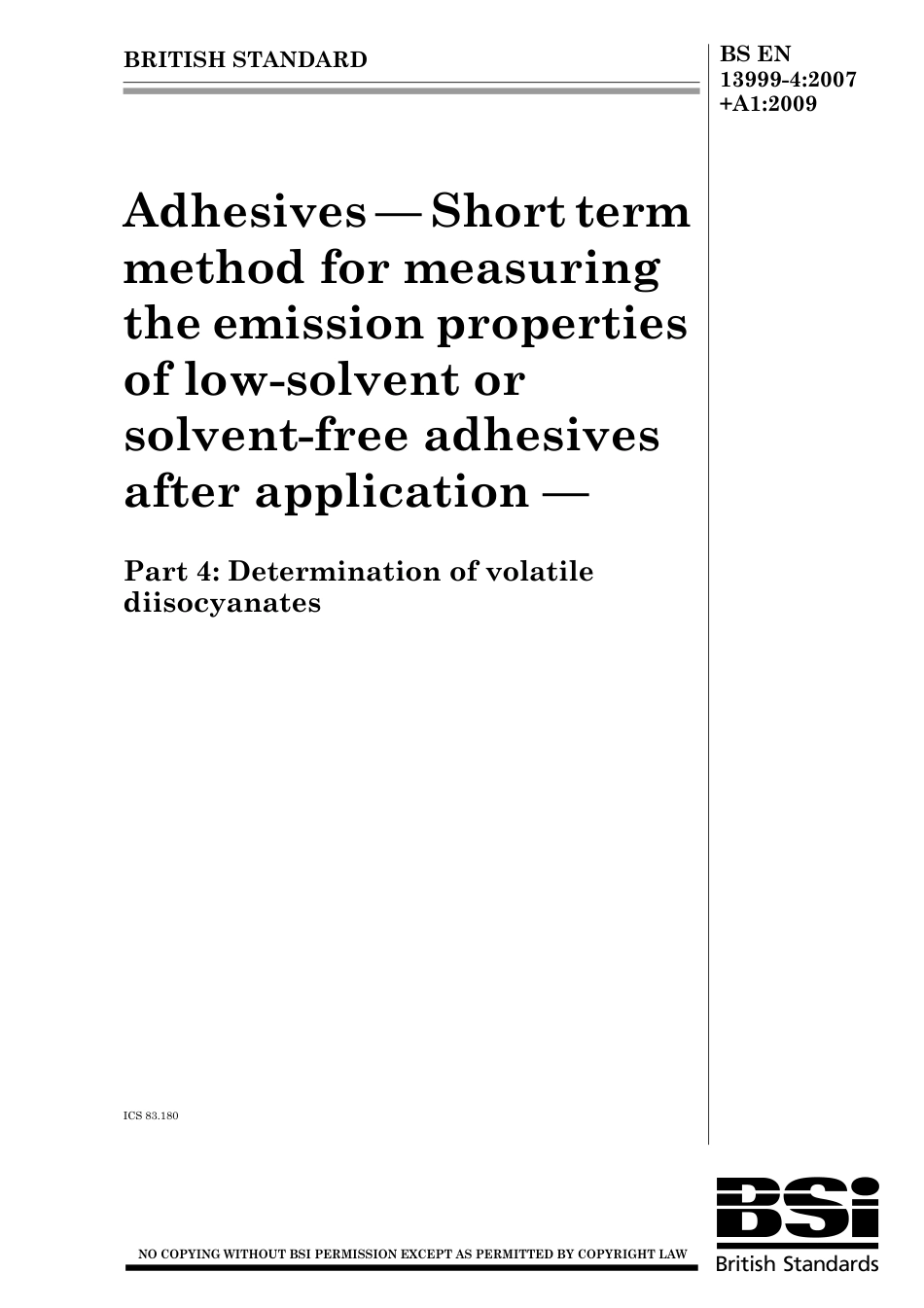 BS EN 13999-4-2007 + A1-2009.pdf_第1页