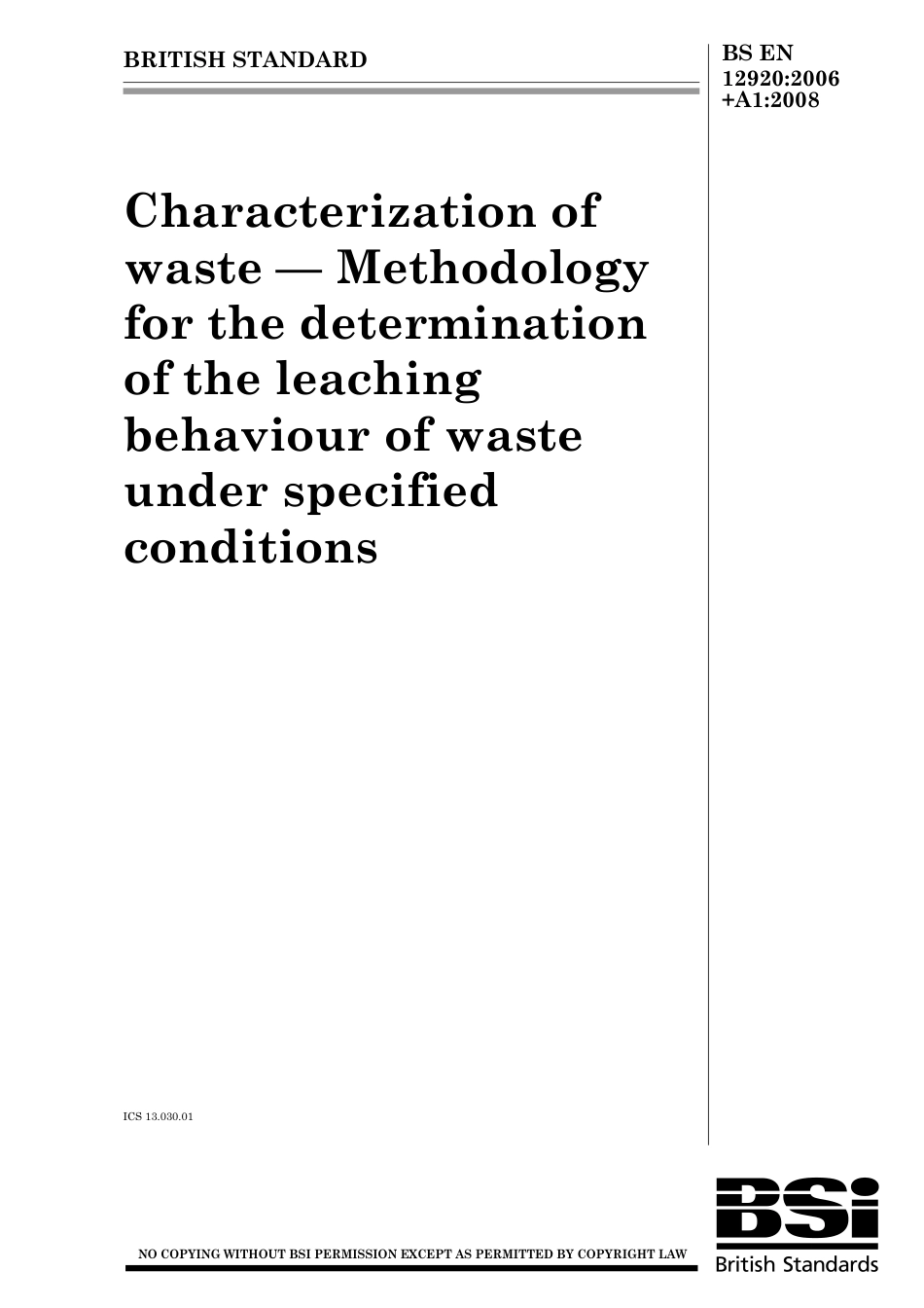 BS EN 12920-2006 + A1-2008 (2009).pdf_第1页