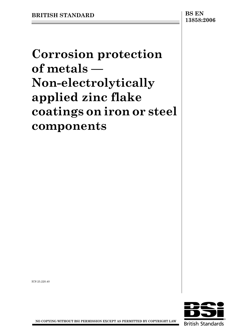 BS EN 13858-2006 (2008).pdf_第1页