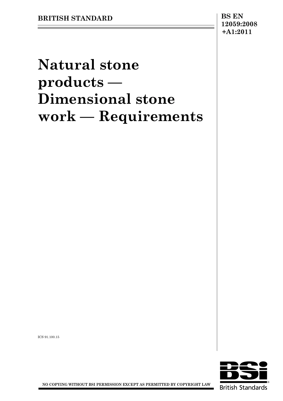 BS EN 12059-2008 + A1-2011 (2012).pdf_第1页