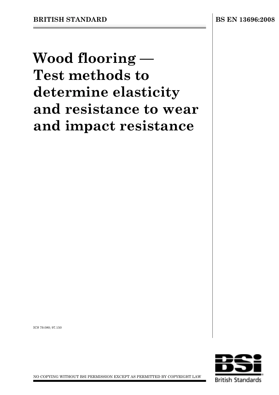 BS EN 13696-2008 (2009).pdf_第1页