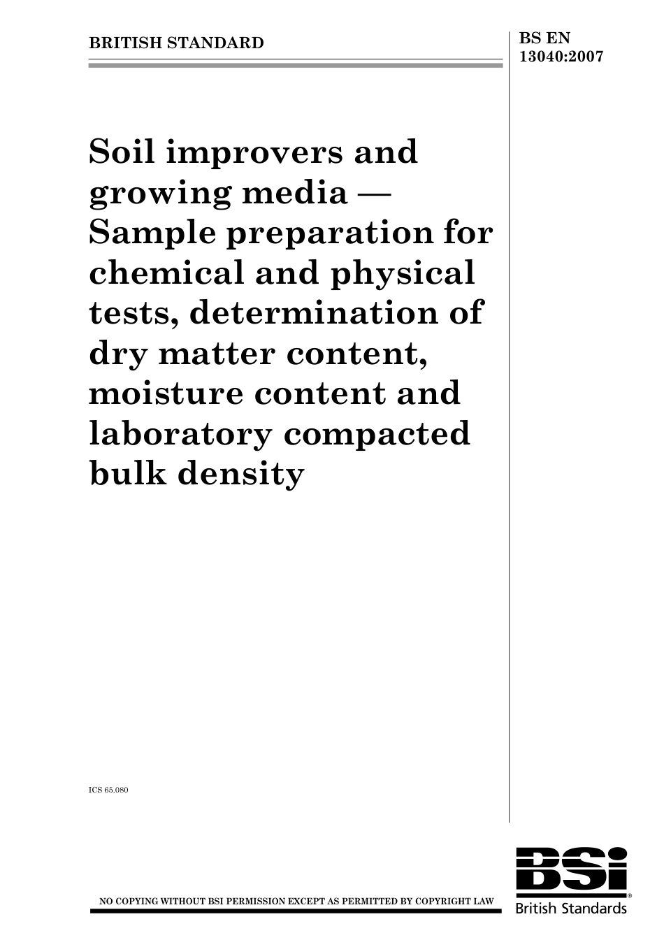 BS EN 13040-2007 (2008).pdf_第1页