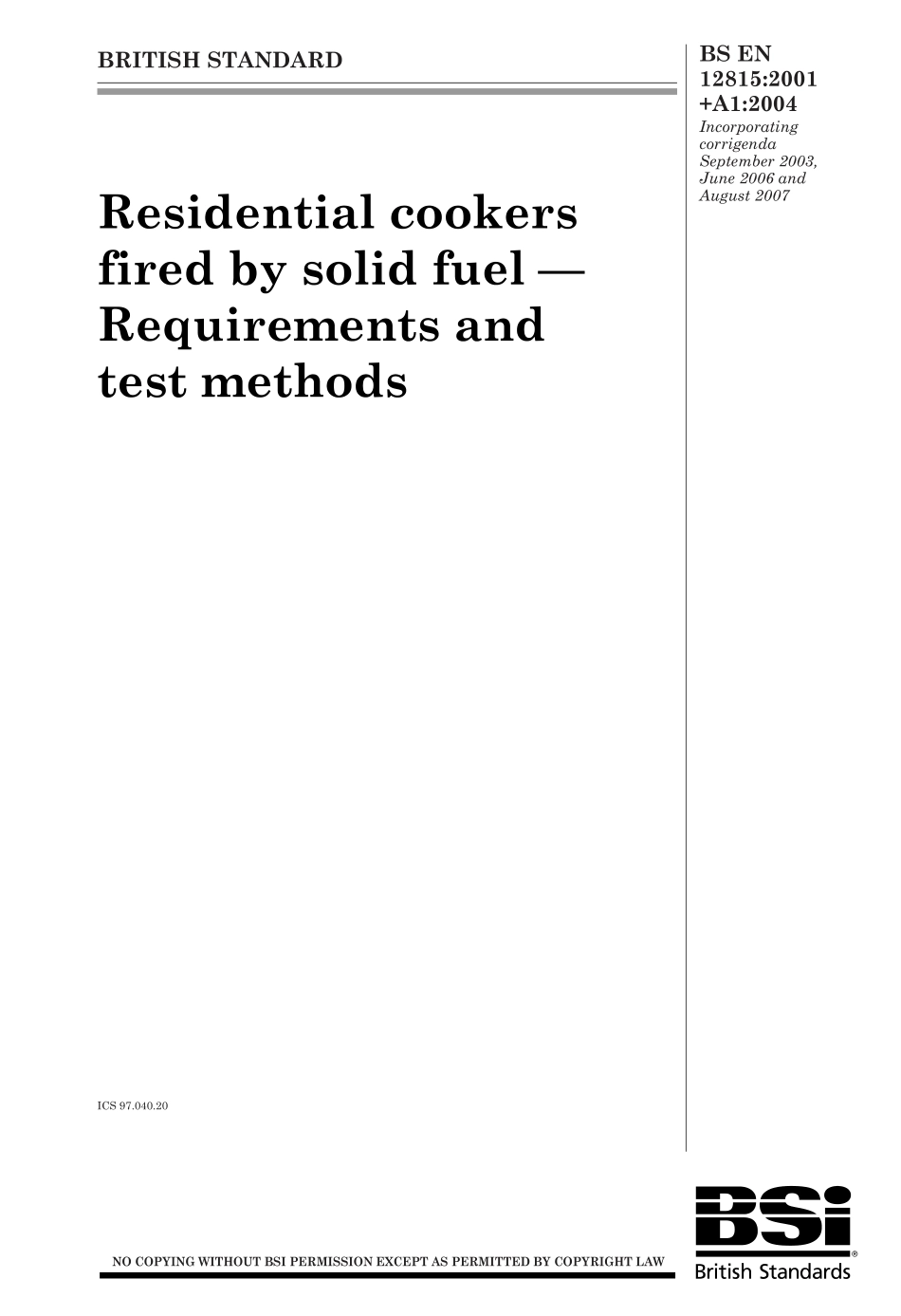 BS EN 12815-2001 + A1-2004 (2008).pdf_第1页