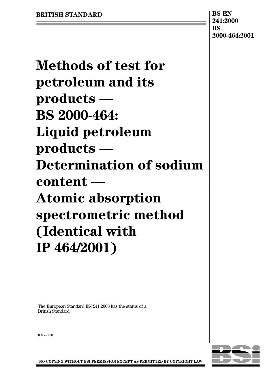 BS EN 00241-2000 (BS 2000-464-2001).pdf_第1页