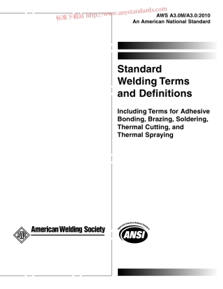 AWS A3.0M-A3.0-2010 标准焊接术语和定义.pdf
