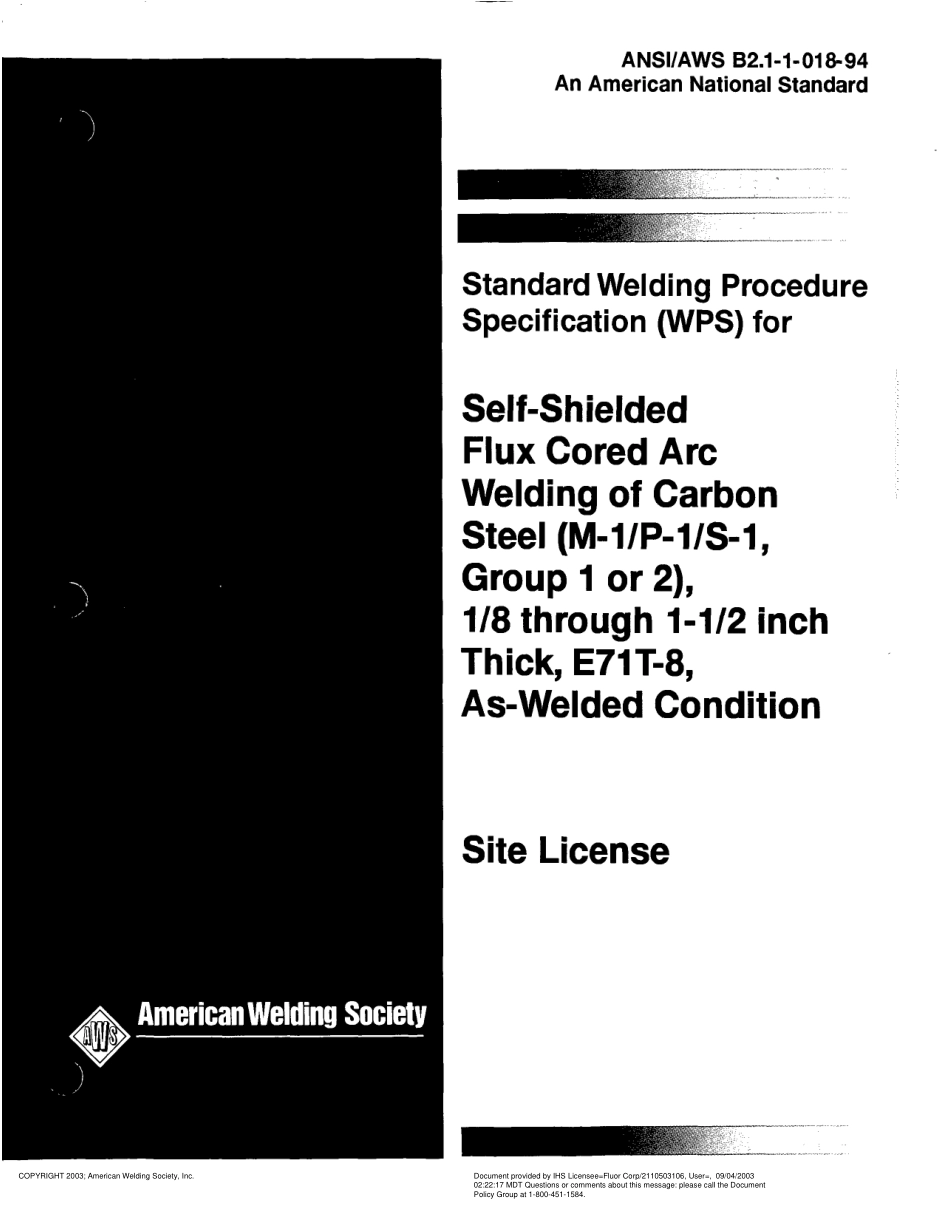 AWS B2.1-1-018-94 在焊接条件下18到1-12英尺厚E71T-8碳钢的自保护助溶剂芯电弧焊的标准焊接程序规范(WPS)(M-1P-1S-1, 1或.pdf_第1页