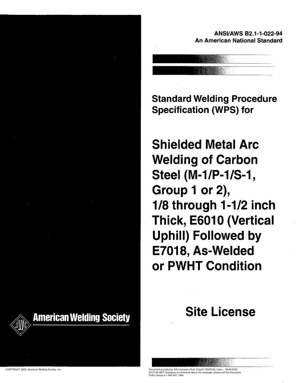 AWS B2.1-1-022-1994 Carbon Steel (M-1／P-1／S-1. Group 1 or 2). 1／8 Through 1-1／2 Inch Thick. E6010 (Vertical Uphill) Followed by E7018. As-Welded or PWHT Condition Site License.pdf_第1页