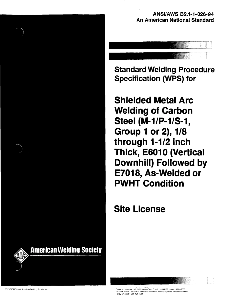 AWS B2.1-1-026-1994 Carbon Steel (M-1／P-1／S-1. Group 1 or 2). 1／8 Through 1-1／2 Inch Thick. E6010 (Vertical Downhill) Followed by E7018. As-Welded or PWHT Condition Site License .pdf_第1页