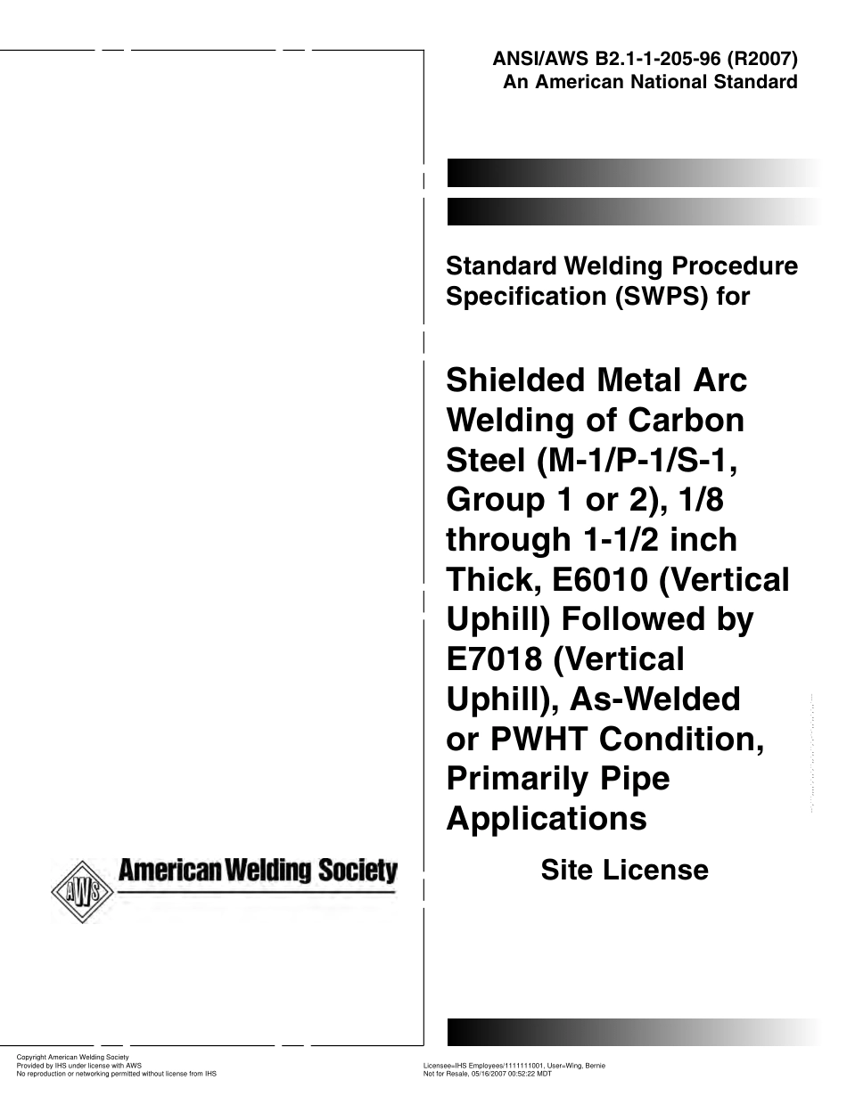 AWS B2.1-1-205-96(R2007) 主要用于管道的、在焊接或PWHT条件下(M-1／P-1／S-1,1或2组)1／8到1-1／2英寸厚、E6010(垂直向上)及E7018(垂直.pdf_第1页