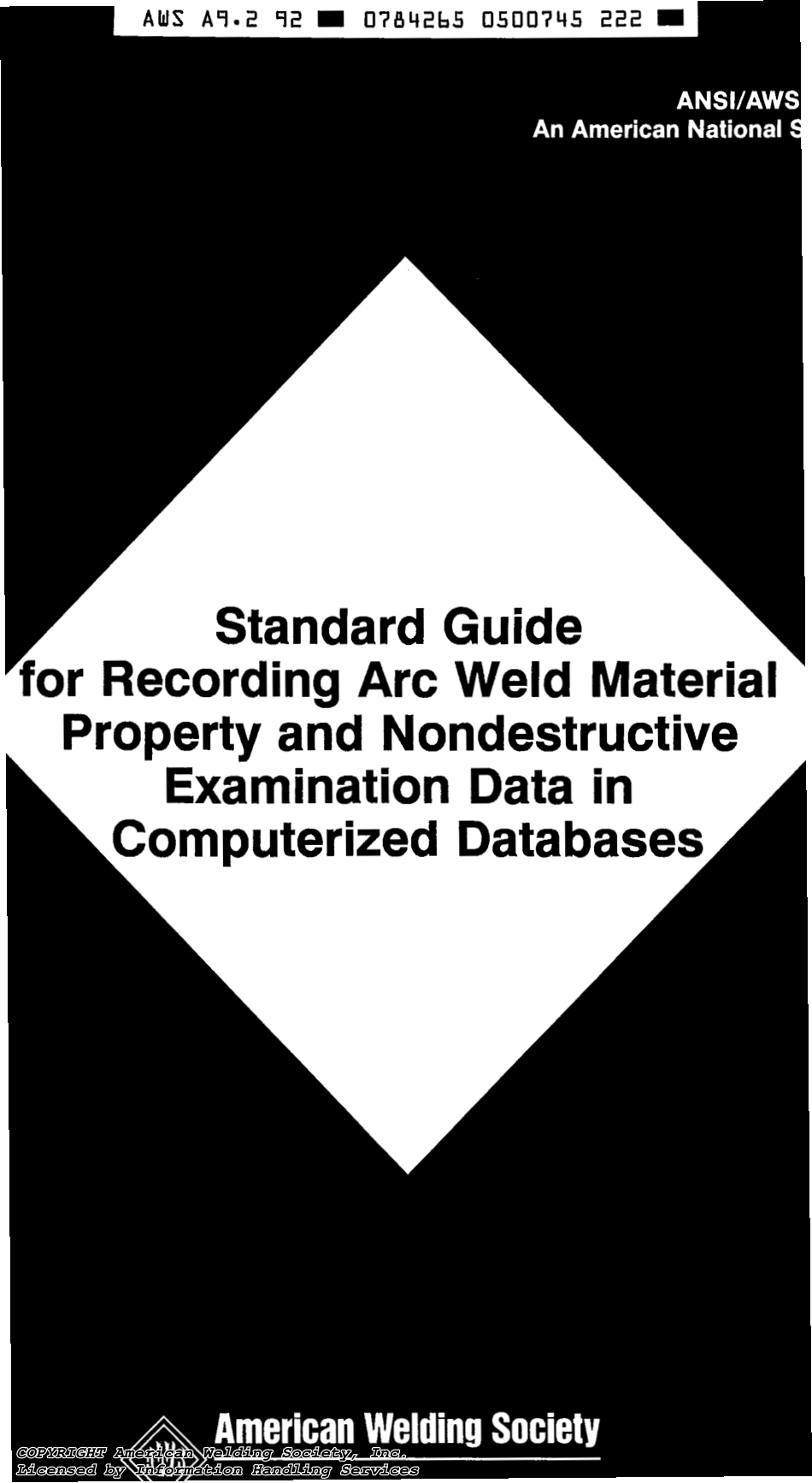 AWS A9.2-92 Standard Guide for Recording Arc Weld Material Property and Nondestructive Examination Data in Computerized Databases.pdf_第1页