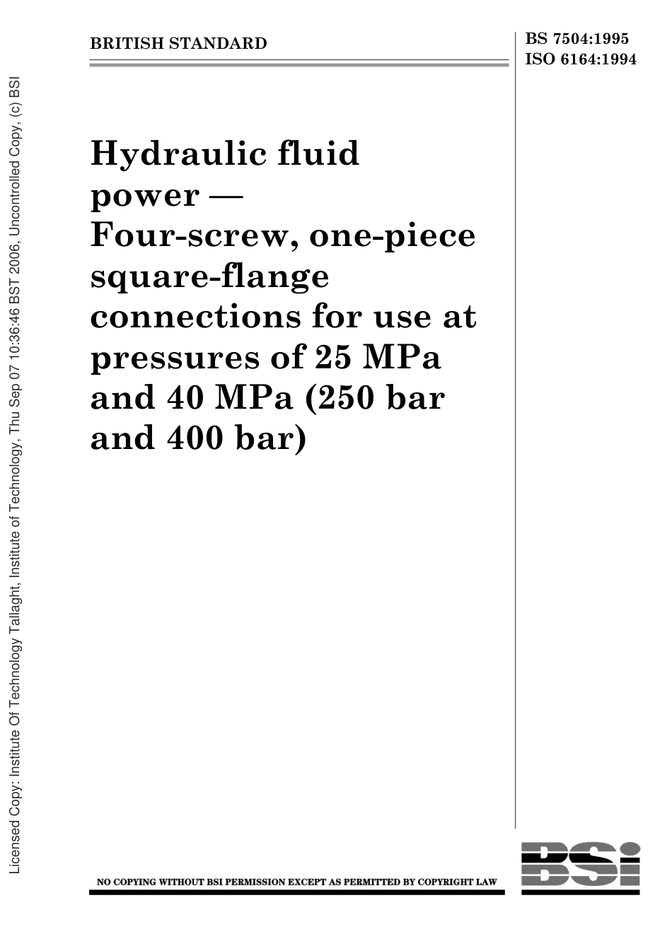 ISO 6164-94 液压传动.压力为2.5MPa至40MPa(25巴至400巴)时使用的四头螺钉整体方形法兰连接件.pdf_第1页