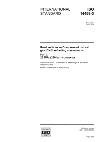 ISO 14469-3-2006 EN Road vehicles-compressed natural gas(CNG) refuelling connector part3 25MPa (250bar) connector.pdf