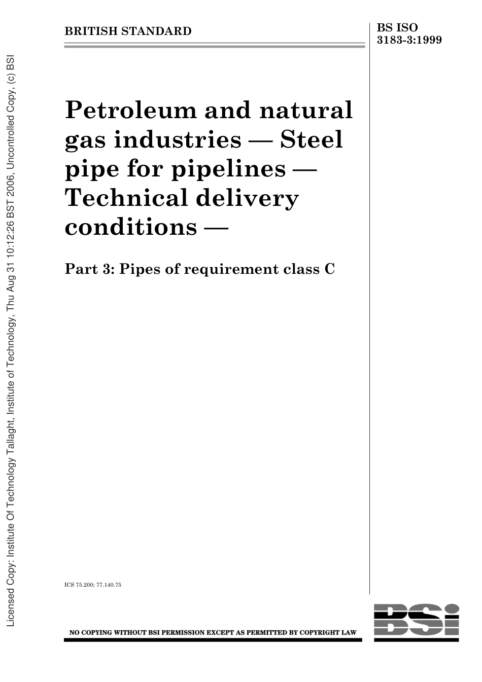 BS ISO 3183-3-1999 EN Petroleum and natural gas industries--Steel pipe for pipelines — Technical delivery conditions —Part 3 Pipes of requirement class C.pdf_第1页