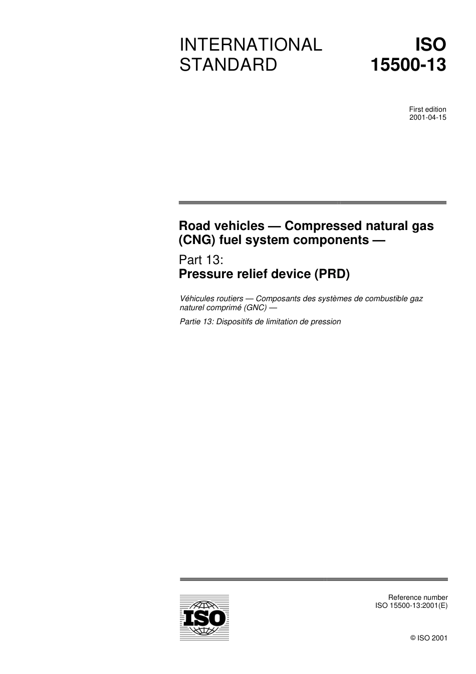 ISO 15500-13-2001 EN Road vehicles-compressed natural gas(CNG) fuel system components part13 Pressure relief device(PRD).pdf_第1页