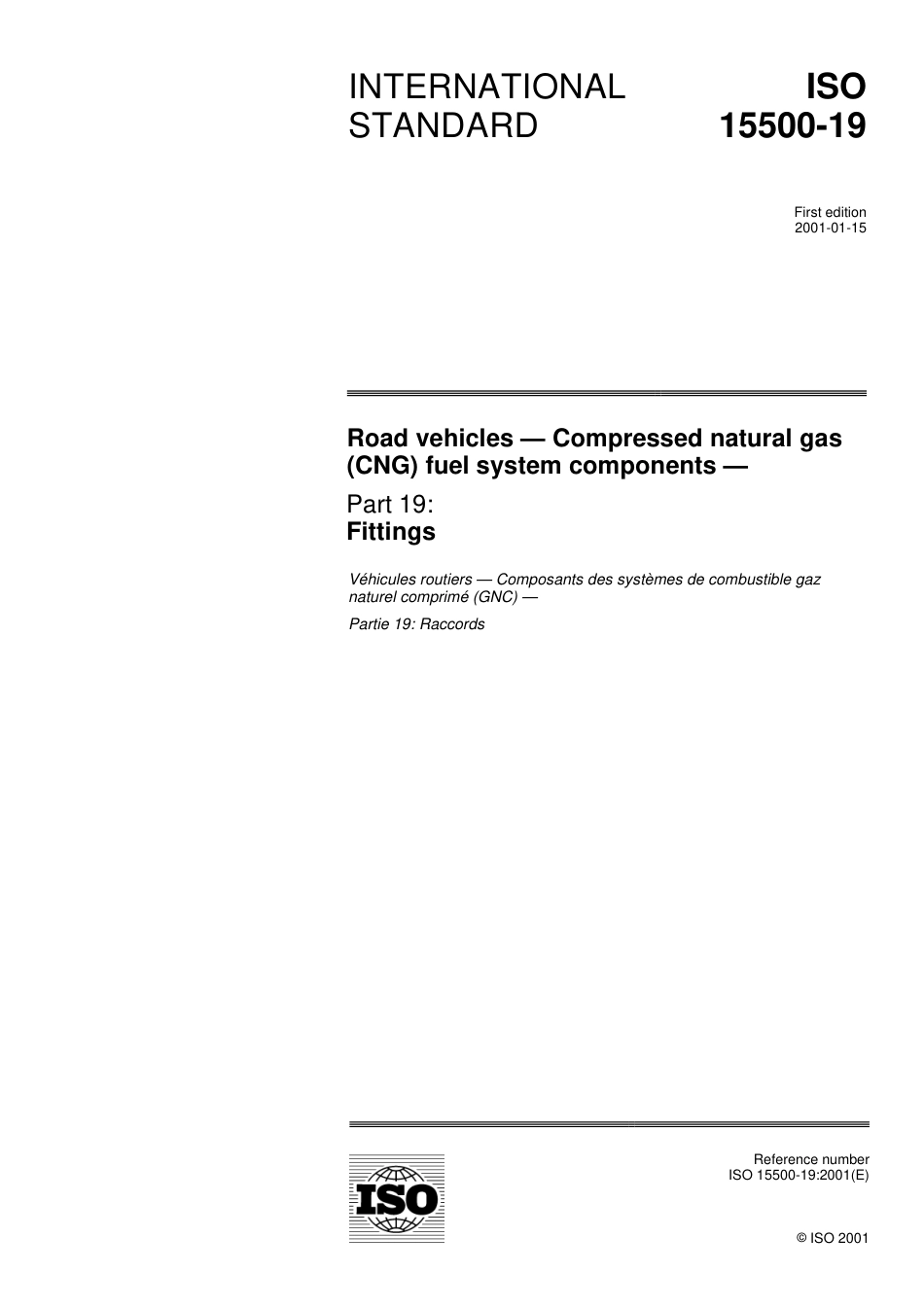 ISO 15500-19-2001 EN Road vehicles-compressed natural gas(CNG) fuel system components part19 Fittings.pdf_第1页