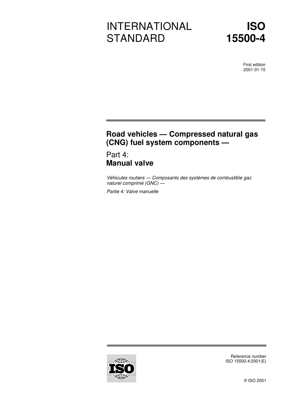 ISO 15500-4-2000 EN Road vehicles-compressed natural gas(CNG) fuel system components part4 Manual Valve.pdf_第1页
