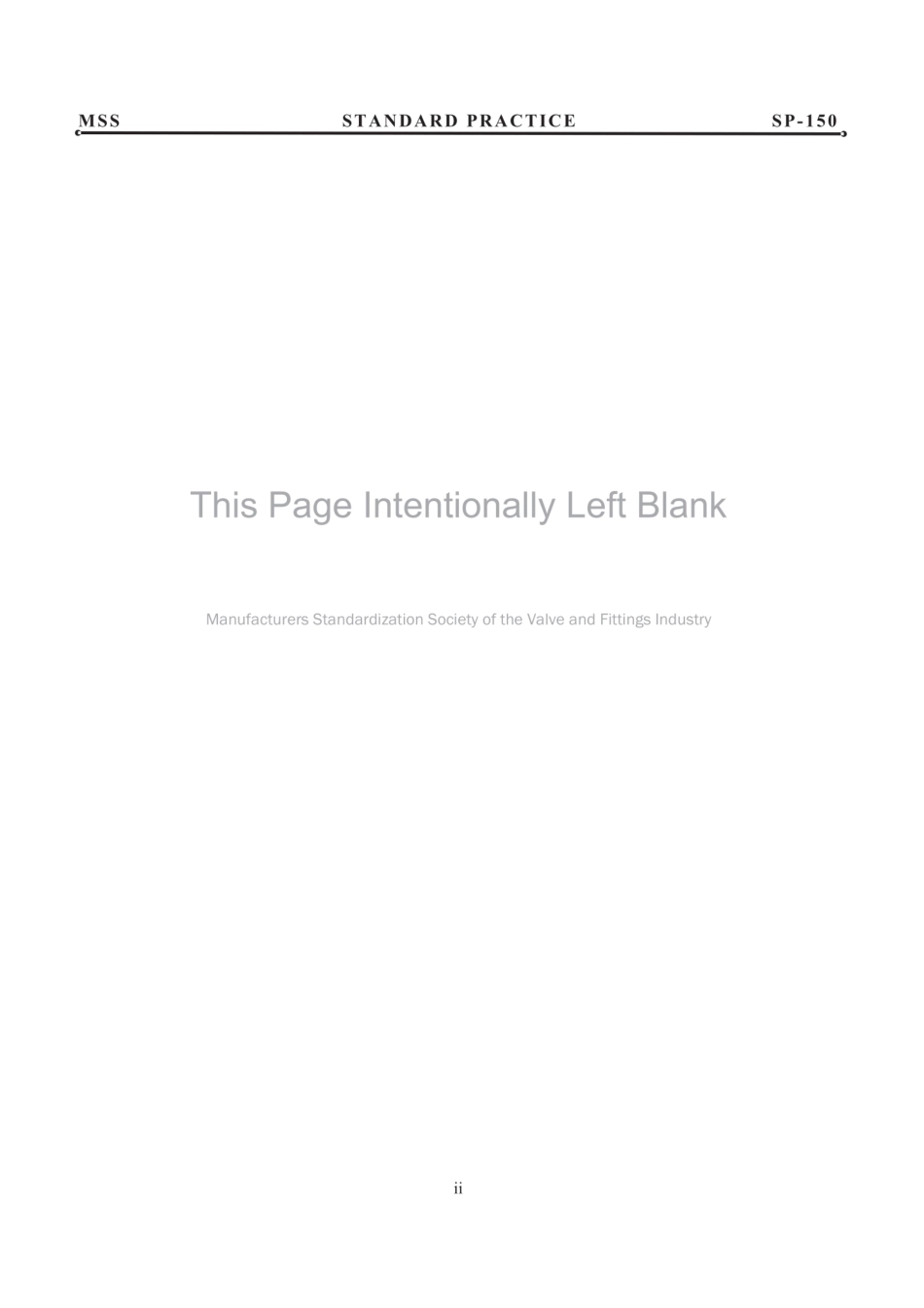 MSS SP-150-2019 过氧化氢用阀门 Valves for Use in Hydrogen Peroxide Service.pdf_第3页