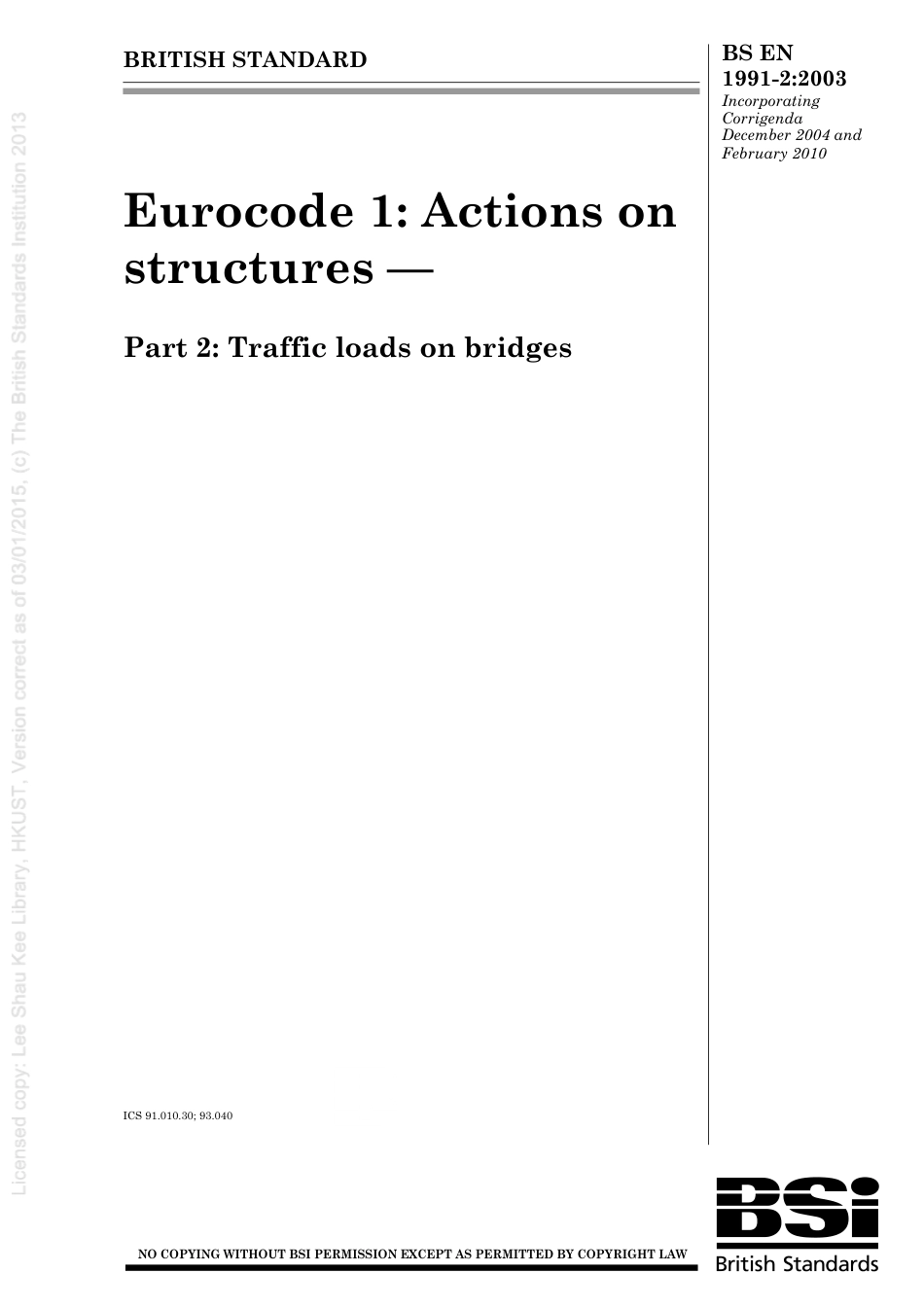 [BS EN 1991-2-2003] -- Eurocode 1. Actions on structures. Traffic loads on bridges.pdf_第1页