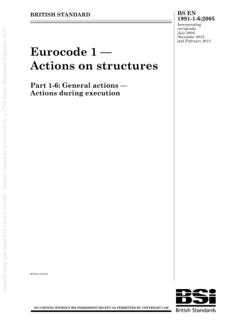 [BS EN 1991-1-6-2005] -- Eurocode 1. Actions on structures . General actions. Actions during execution.pdf