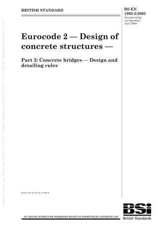 [BS EN 1992-2-2005] -- Eurocode 2. Design of concrete structures. Concrete bridges. Design and detailing rules.pdf