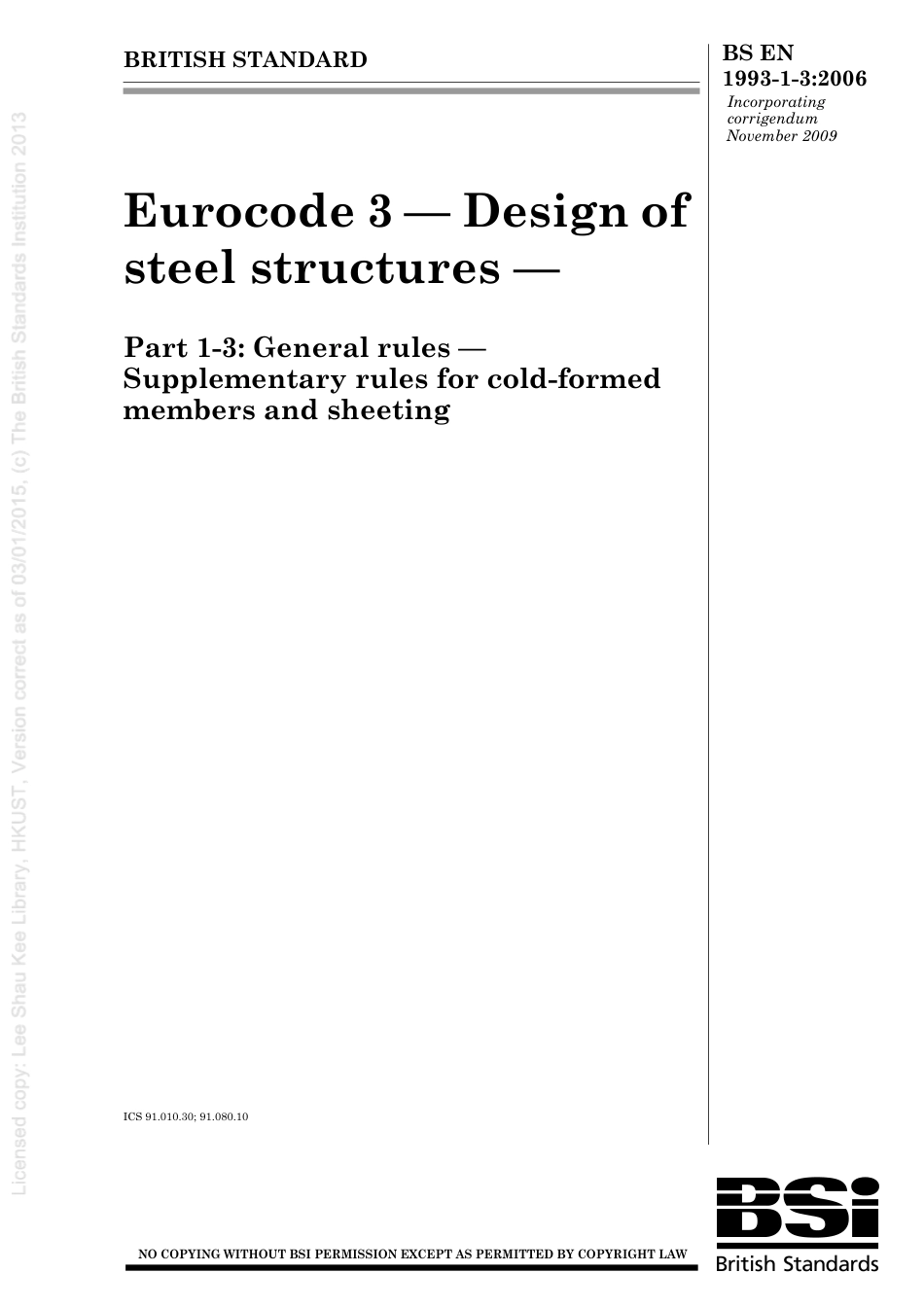 [BS EN 1993-1-3-2006] -- Eurocode 3. Design of steel structures. General rules.pdf_第1页